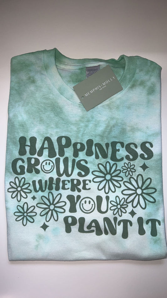 Tie Dye Happiness Grows Where You Plant It T-shirt